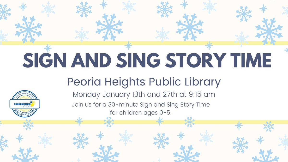 Peoria Heights Public Library Sign + Sing Story Time