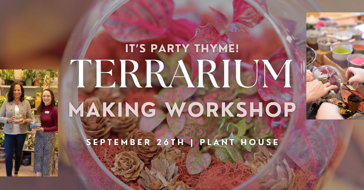 Terrarium Workshop | Green Thumb Gathering