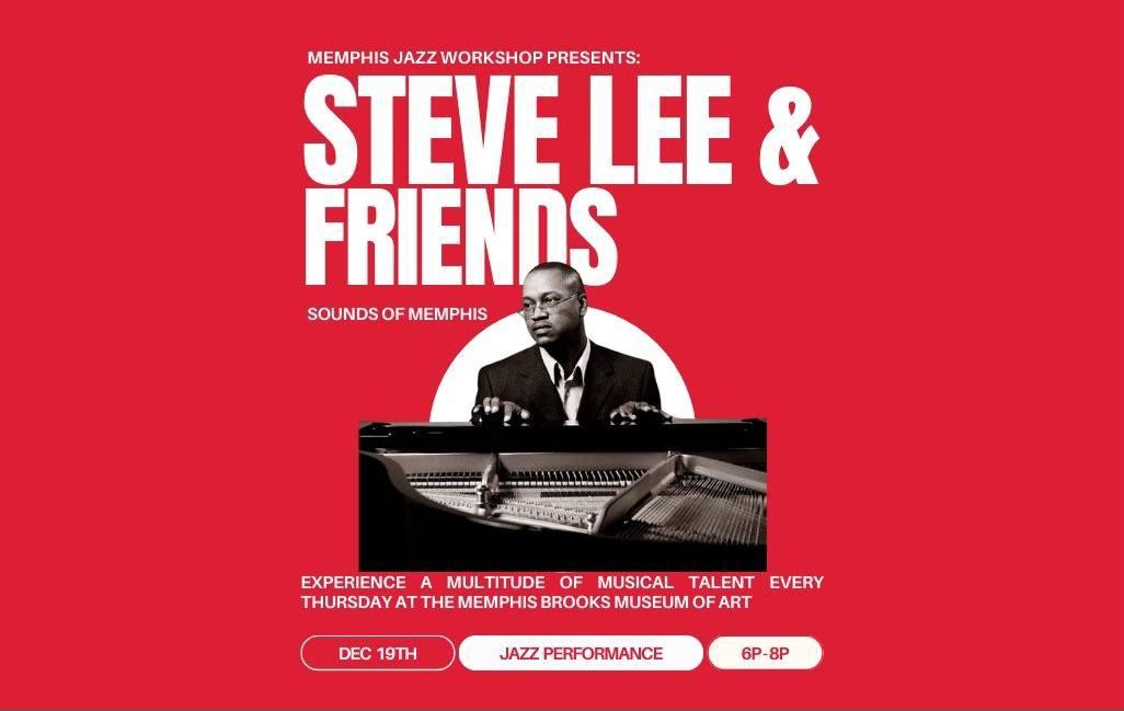 Sounds of Memphis: Steve Lee and Friends presented by Memphis Jazz Workshop 