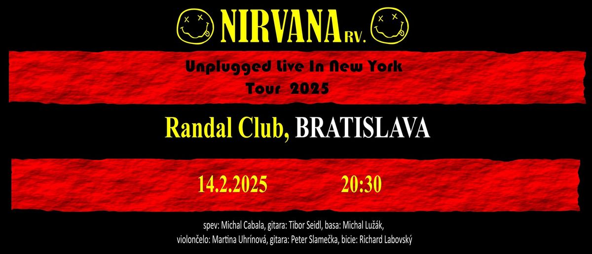 Nirvana Unplugged v Randal Club, Bratislava