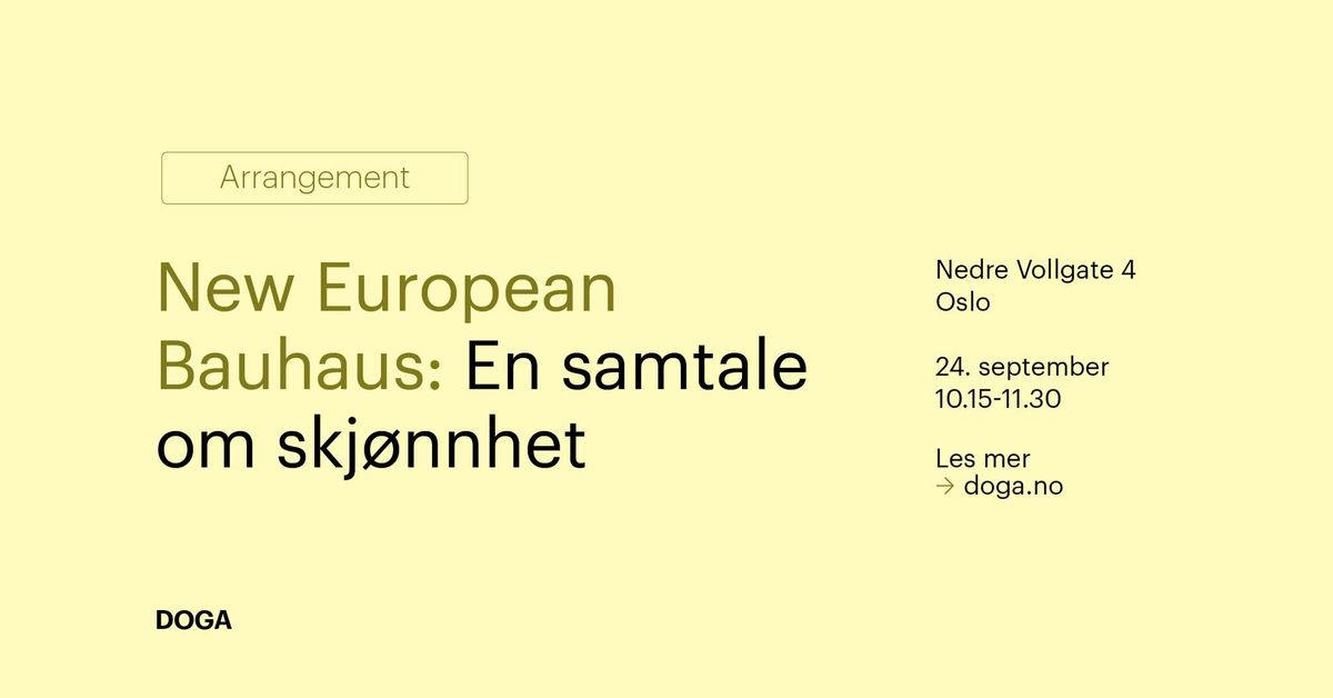 New European Bauhaus: En samtale om skj\u00f8nnhet