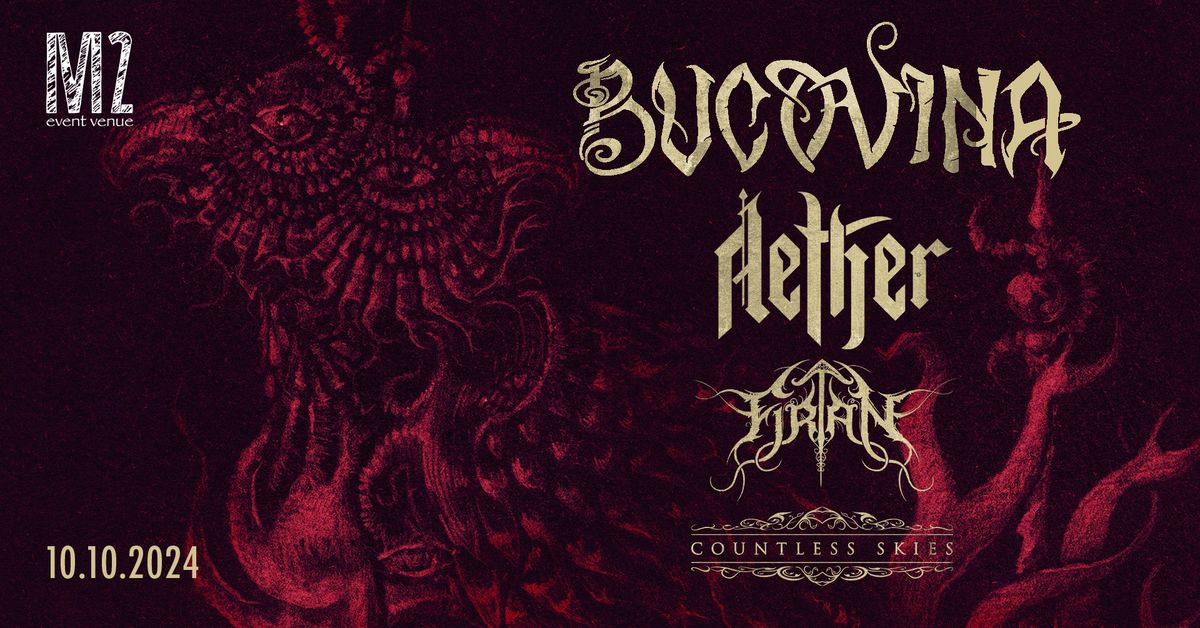 BUCOVINA \/\/\/ Aether \/\/\/ Firtan \/\/\/ Countless Skies - Live @M2