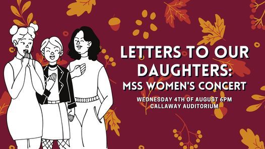 Letters to Our Daughters: MSS Women's Concert
