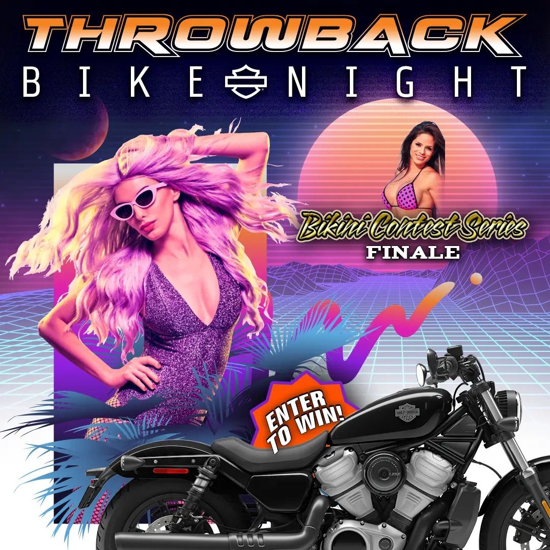 80\u2019s Bike Night + Bikini Contest Finale