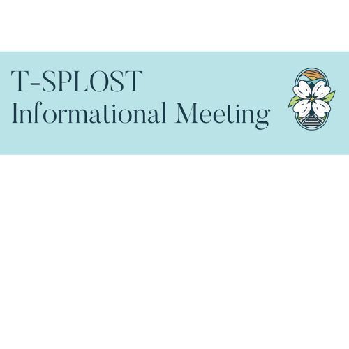 T-SPLOST INFORMATIVE MEETING