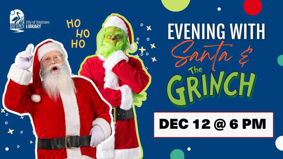 Evening with Santa & the Grinch