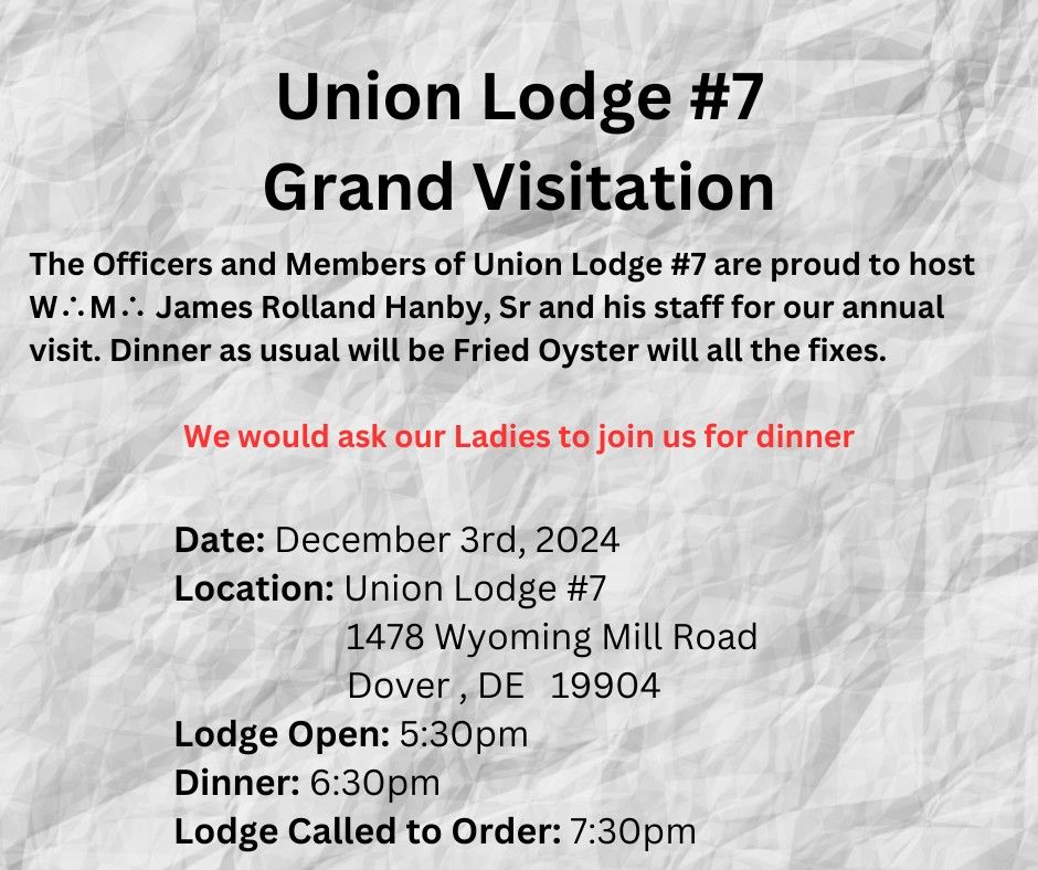 Union Lodge #7 Grand Visitation 