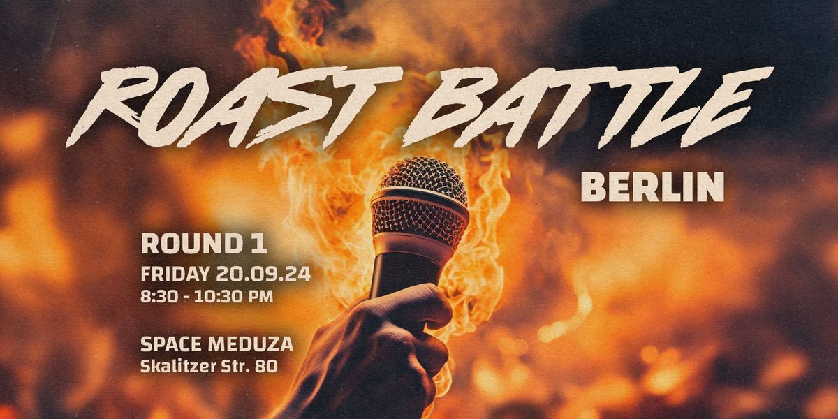 Roast Battle Berlin - Round 1: Standup Comedy in English