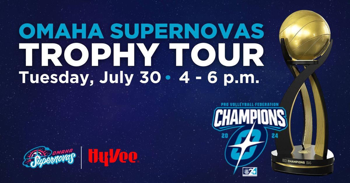 Omaha Supernovas Championship Trophy Tour \ud83c\udfc6\ud83c\udfd0