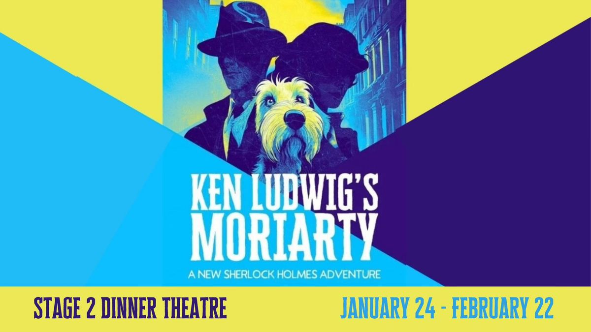 Ken Ludwig's MORIARTY