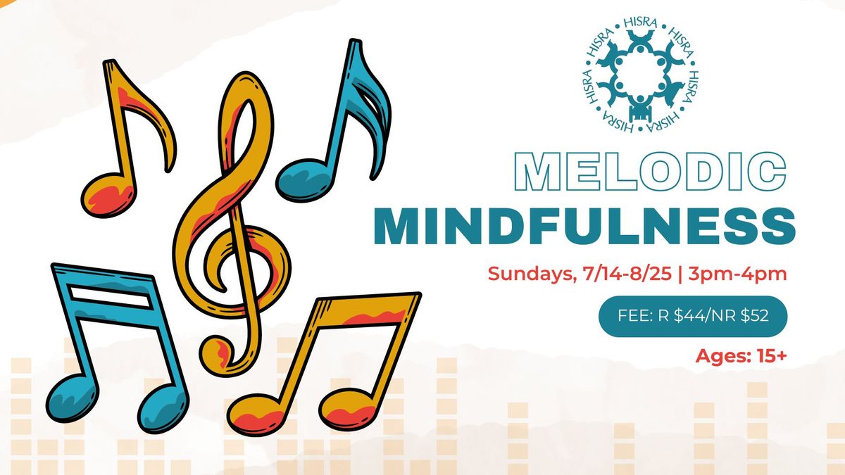 Melodic Mindfulness