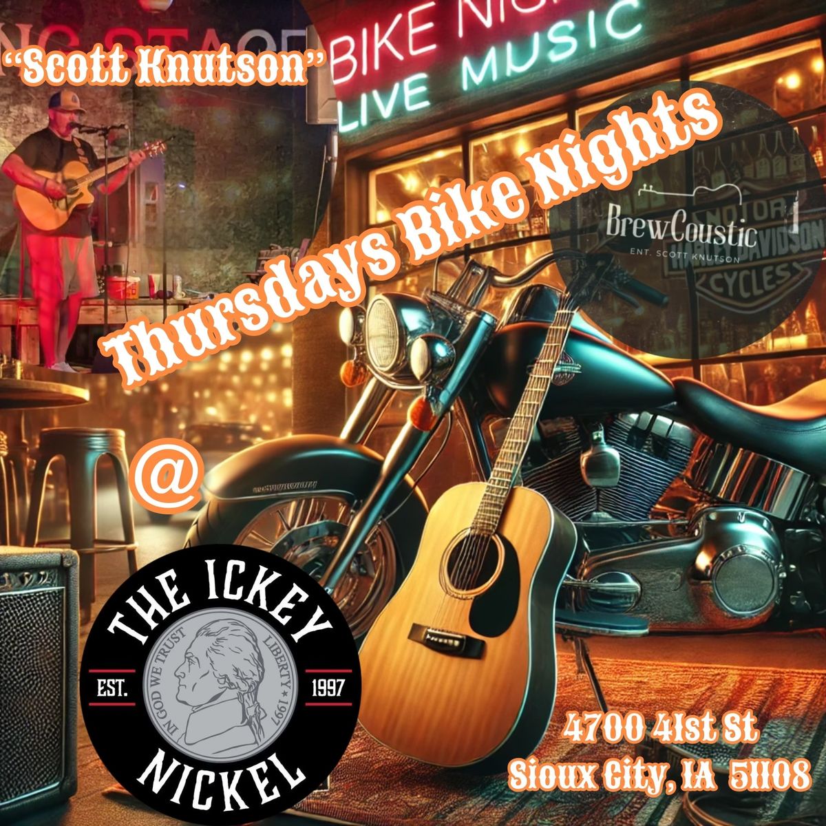 Thursdays \u201cBike Nights\u201d @ The Ickey Nickel with \u201cBrewCoustic Ent. By Scott Knutson\u201d