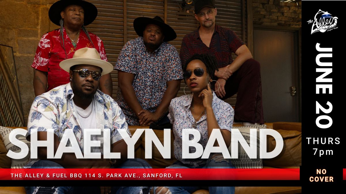 THE SHAELYN BAND | Live Music at The Alley in Sanford