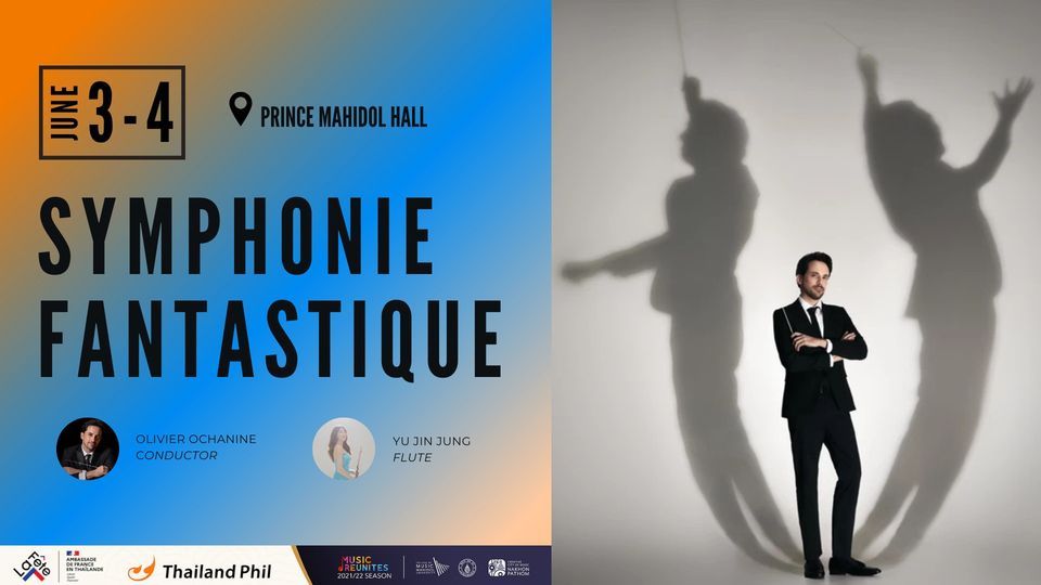 "Symphonie Fantastique" - Thailand Phil Season 21\/22