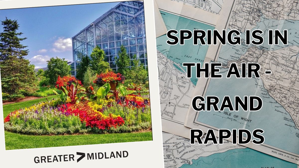 Spring is in the AIR - Grand Rapids