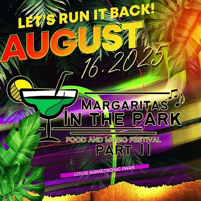 MARGARITAS IN THE PARK PART 2