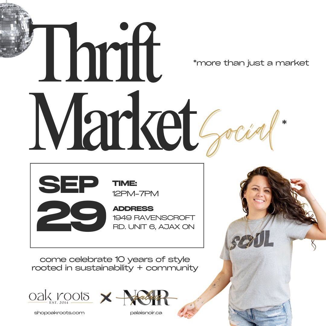 Thrift Market Social - Oak Roots 10th Anniversary