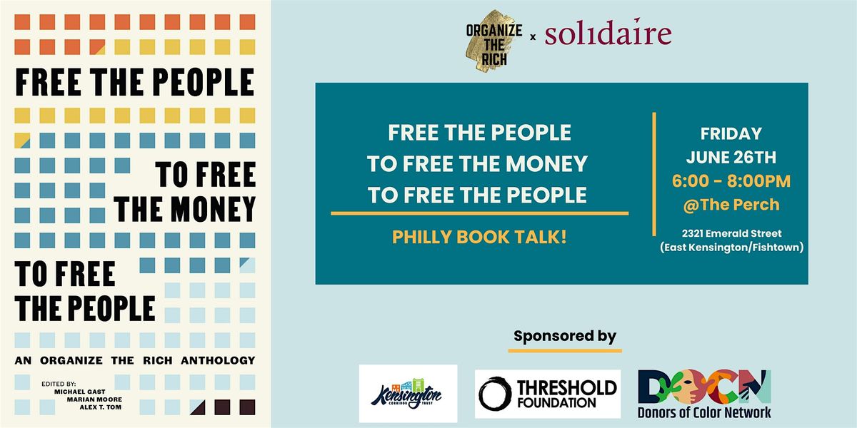 Philly Book Talk: Free the People to Free the Money to Free the People