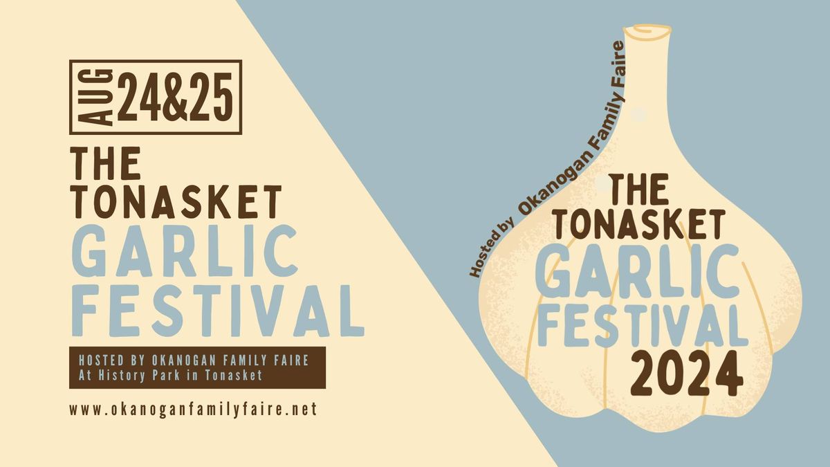 The 2024 Tonasket Garlic Festival