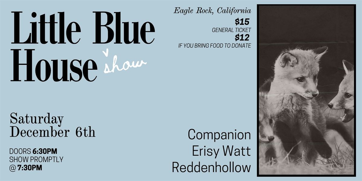 Companion, Erisy Watt, Reddenhollow \u2736  Little Blue House Show