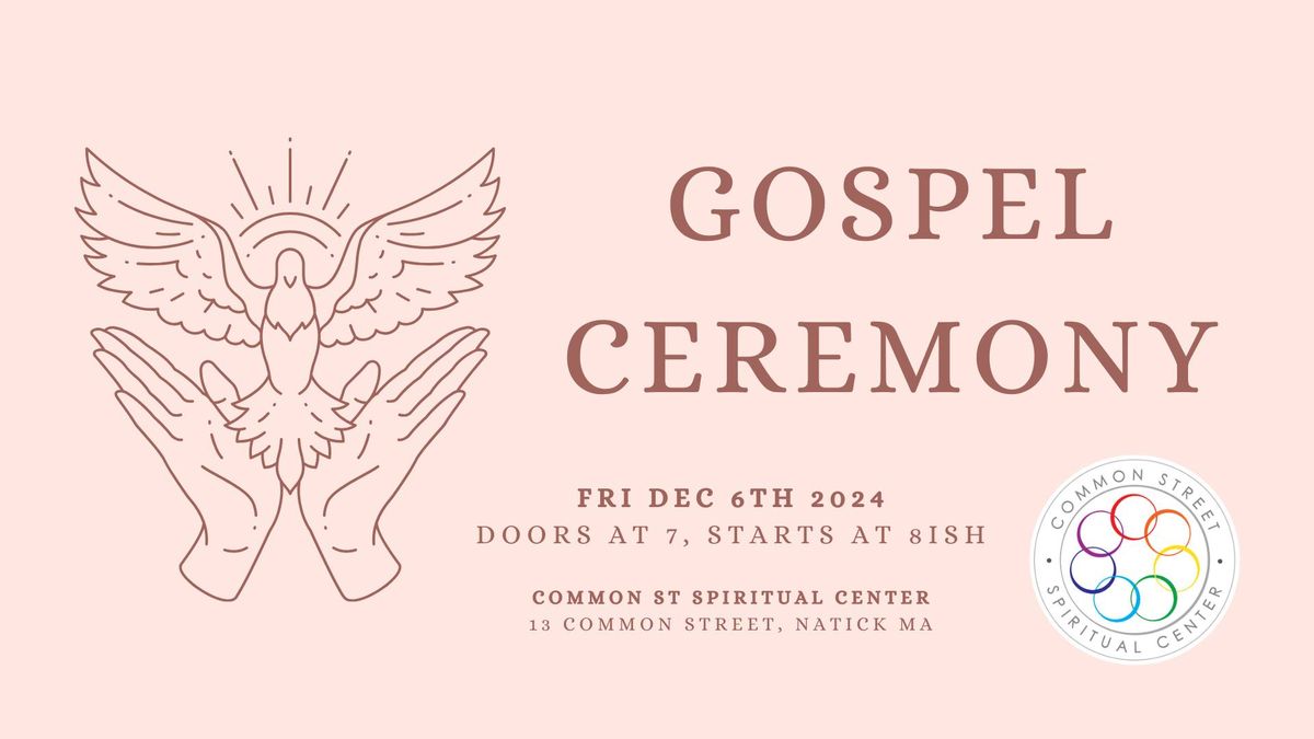 Gospel Ceremony