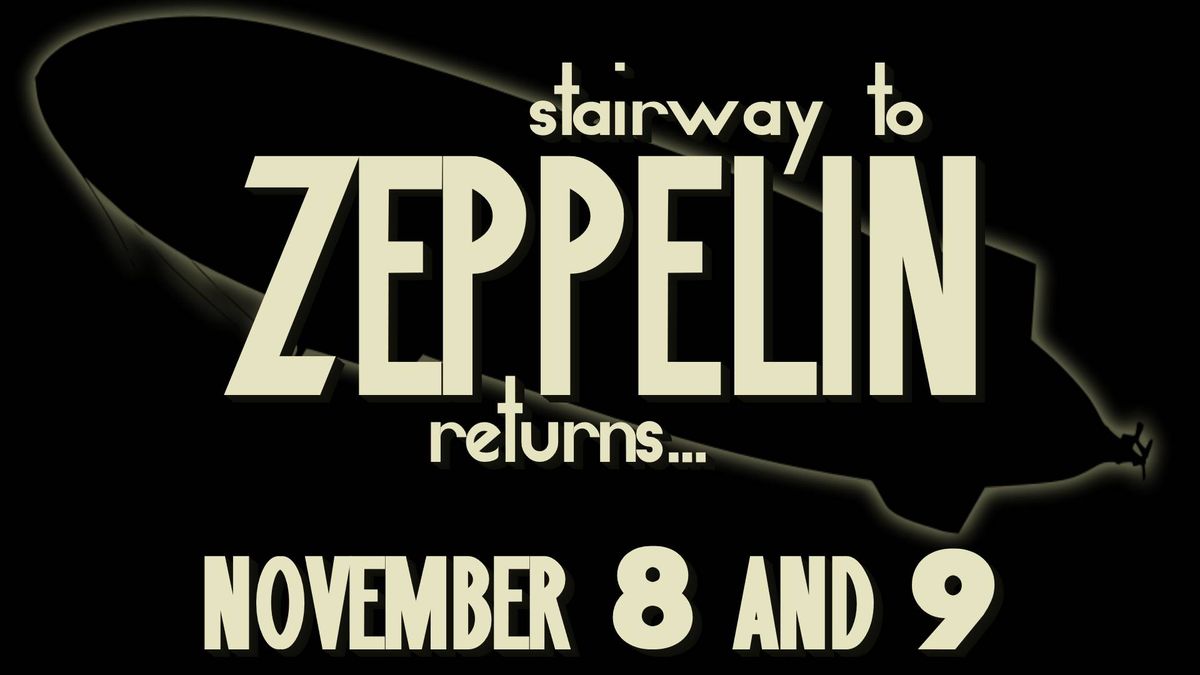 Stairway To Zeppelin Returns