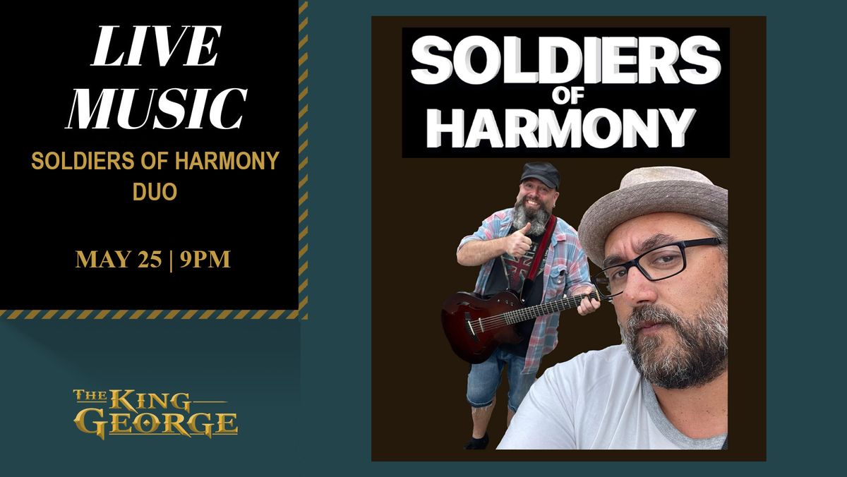 Soldiers of Harmony Duo LIVE @ The King George