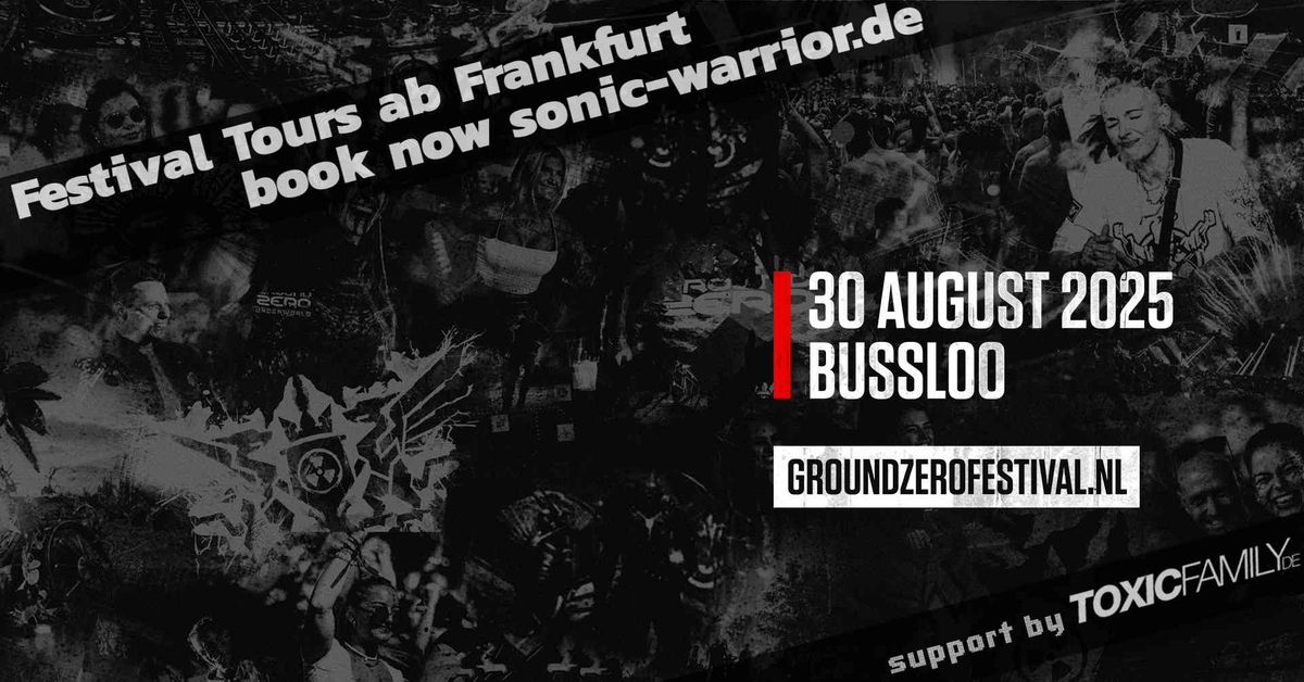 \u25ba Bus-Tour | Ground Zero Festival 2025 - The Final | ab Frankfurt