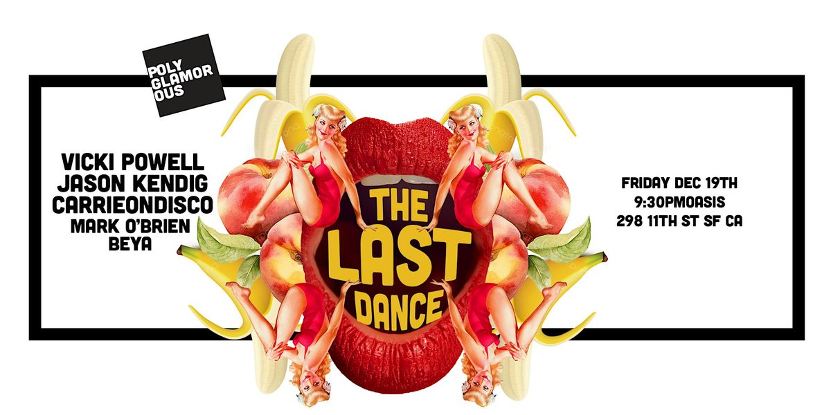 Polyglamorous: The Last Dance