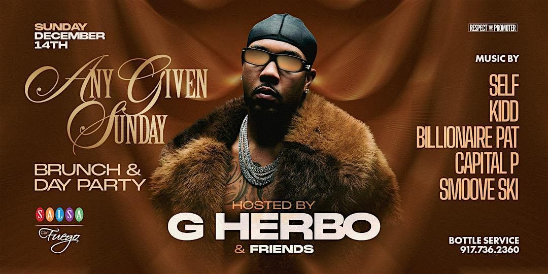 Sunday Brunch and Day Party Hosted  by G Herbo & Friends NYC Edition