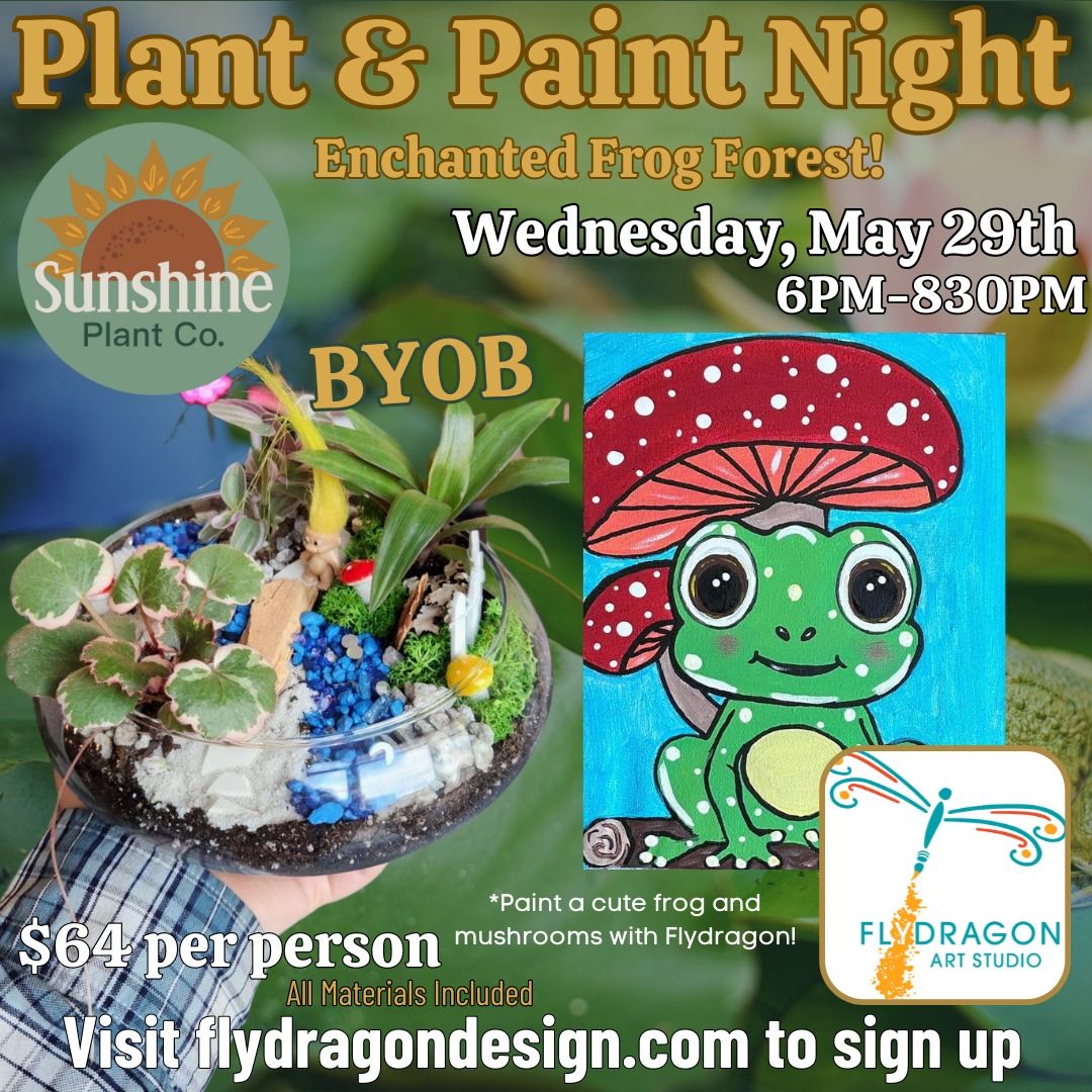 Plant & Paint Night: Enchanted Frog Forest!