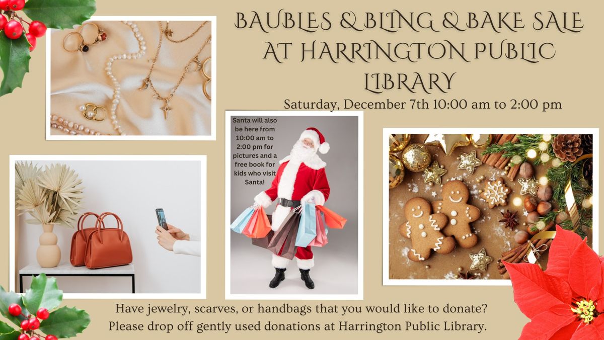 Friends of the Harrington Public Library Baubles, Bling, and Bake Sale