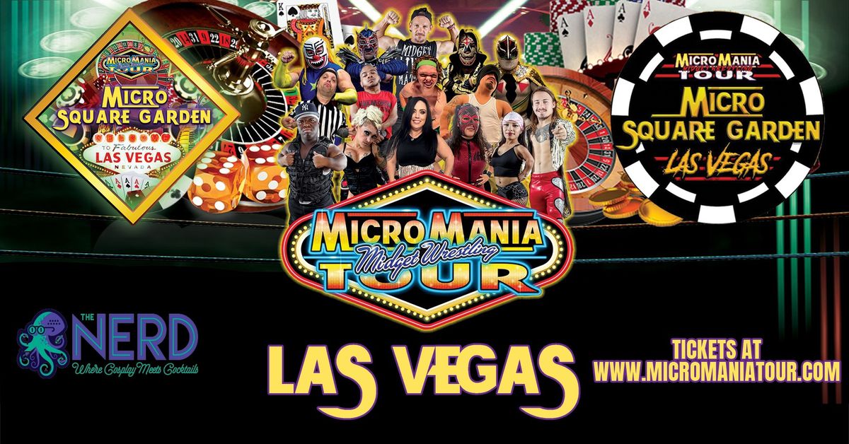 MicroMania Midget Wrestling: Las Vegas Residency Late Show at the Nerd