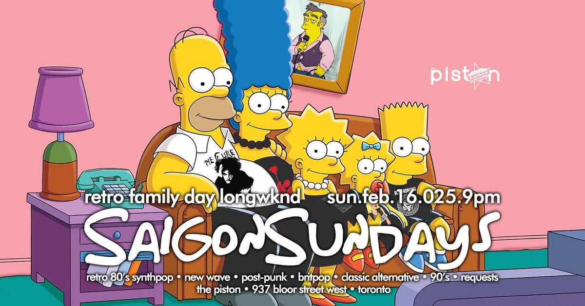 Retro Family Day LongWknd w\/ Saigon Sundays!