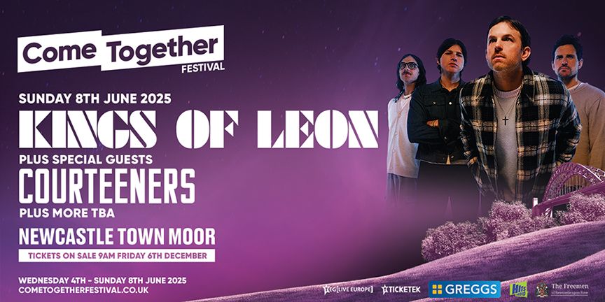 Kings Of Leon | Come Together Festival Newcastle - Sunday 8th June 2025