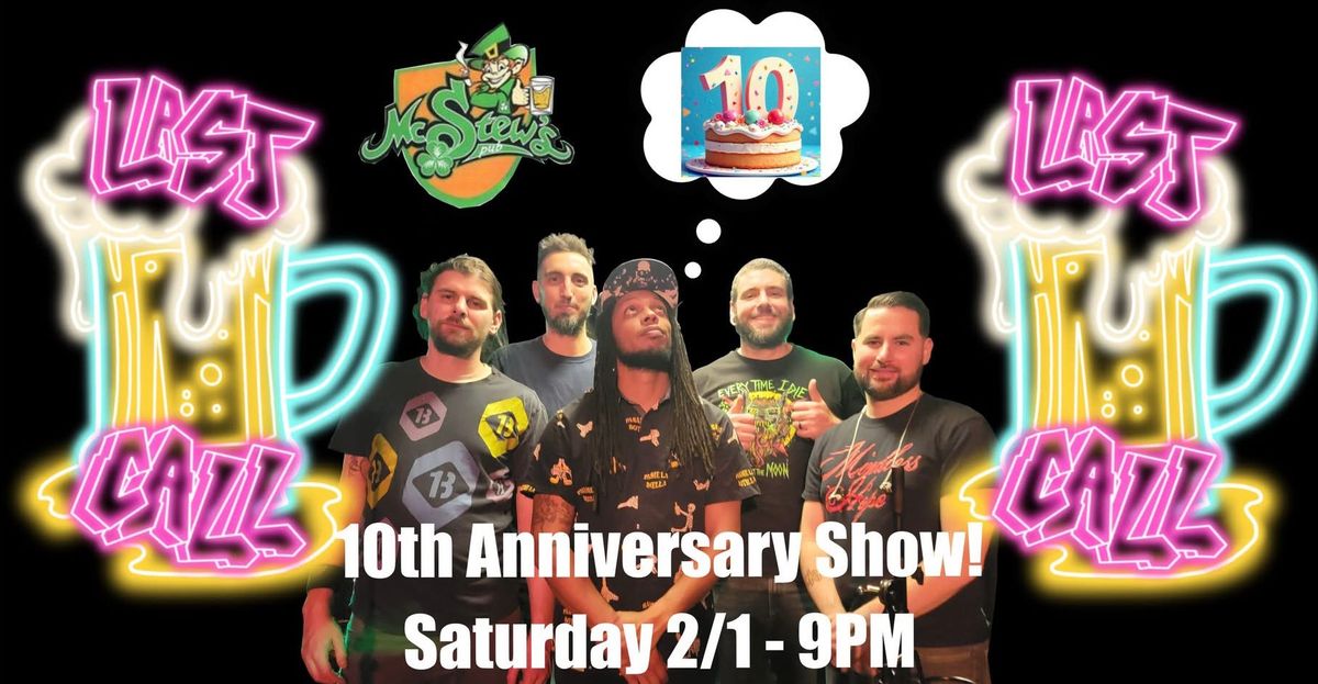 10 Years of Weirdness -Last Call's 10 Year Anniversary Show!