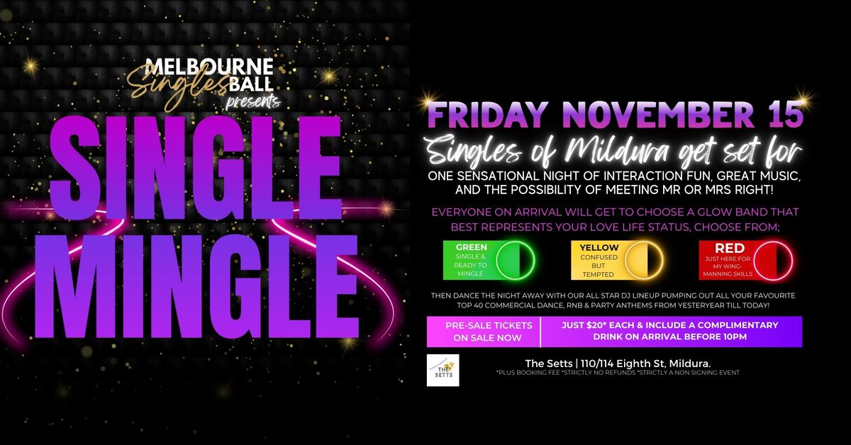 Single Mingle - Singles Party at The Setts, Mildura!