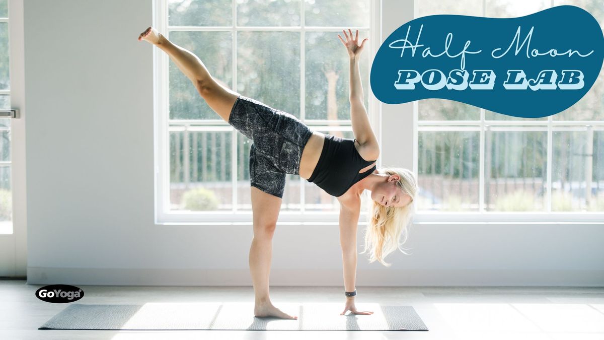 Half Moon Pose Lab