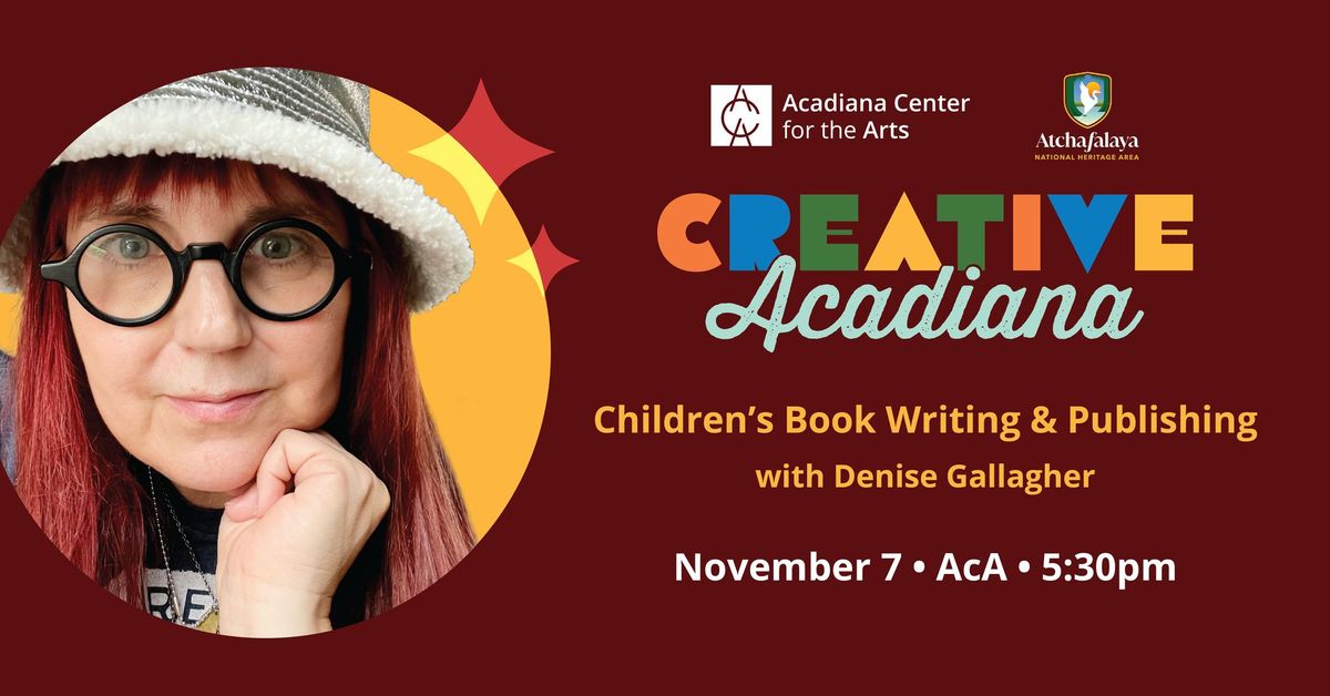 CREATIVE ACADIANA | Children's Book Writing & Publishing