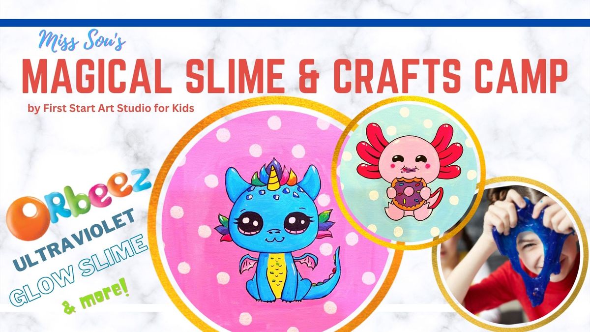 Magical Slime & Crafts Camp (July 29-Aug 2)