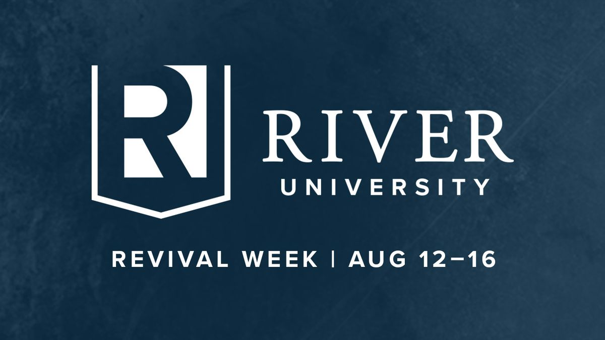 River University Revival Week