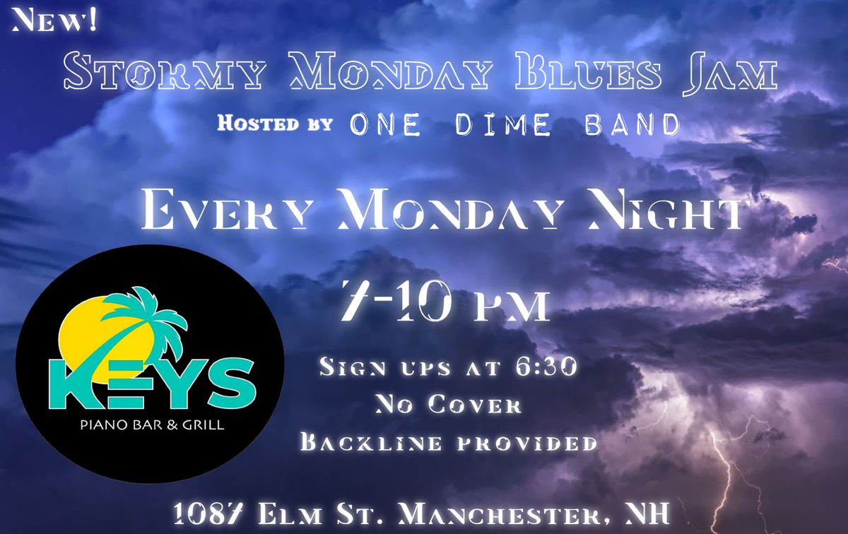 Stormy Monday Blues Jam hosted by One Dime Band