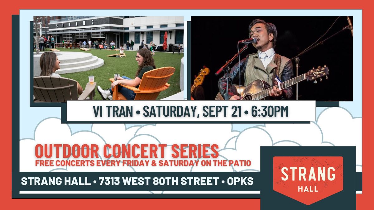 FREE Patio Concert: Vi Tran on Saturday, Sept 21 at 6:30PM at Strang Hall