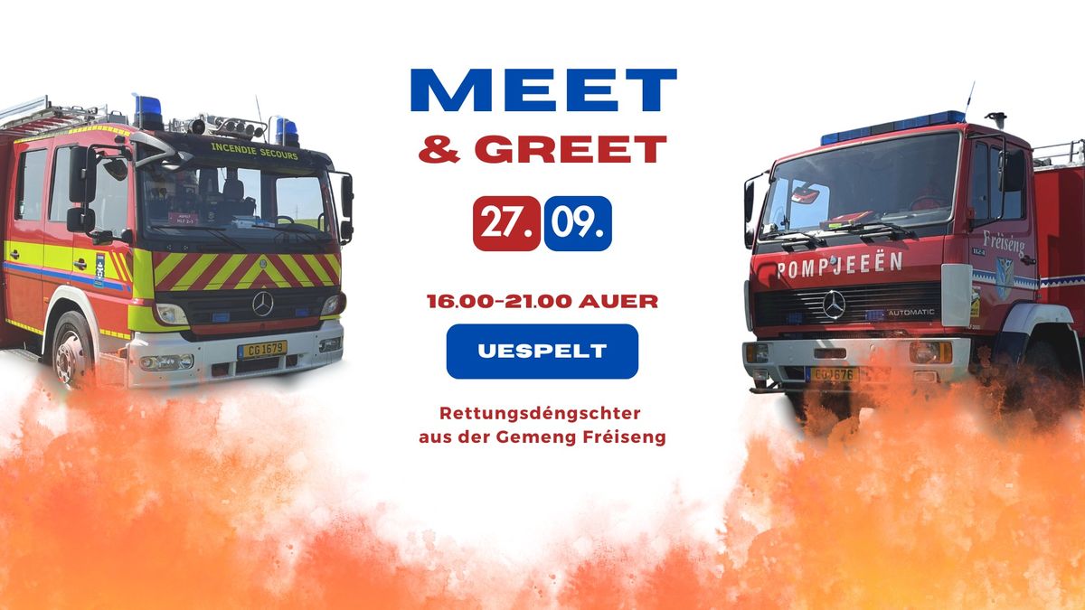 Meet & Greet mat de Rettungsd\u00e9ngschter aus der Gemeng Fr\u00e9iseng \ud83d\ude92