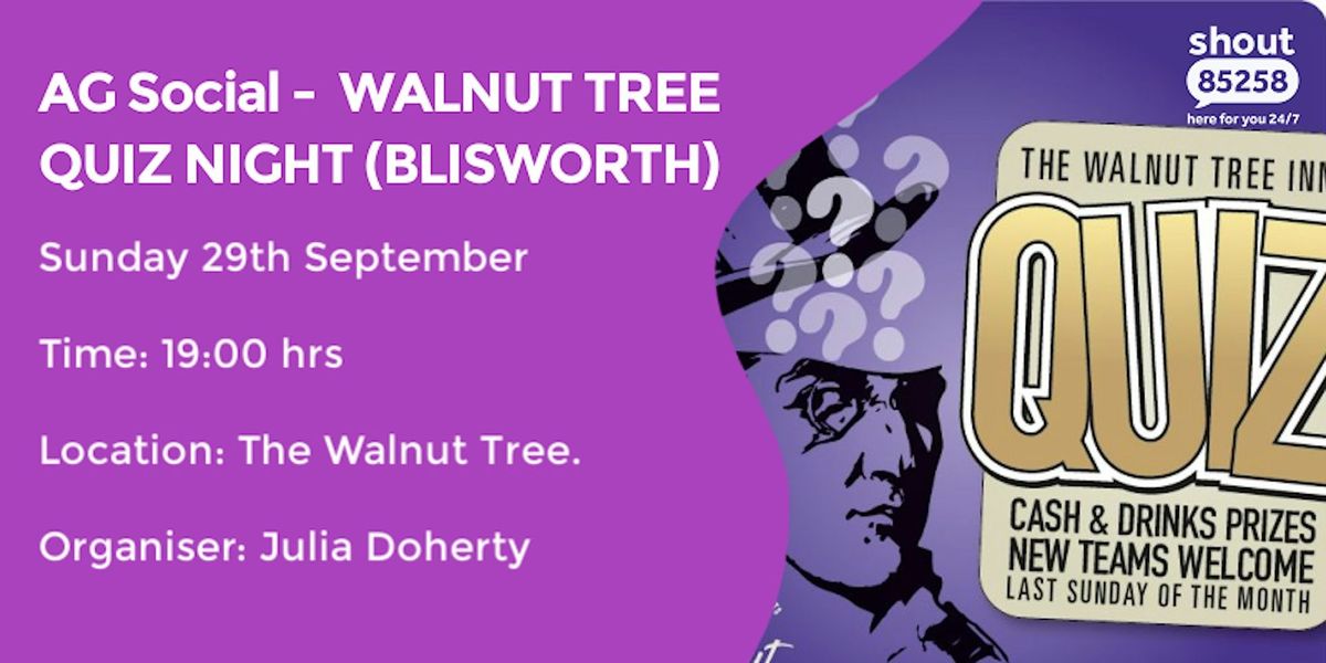 AG SOCIAL - THE WALNUT TREE QUIZ NIGHT