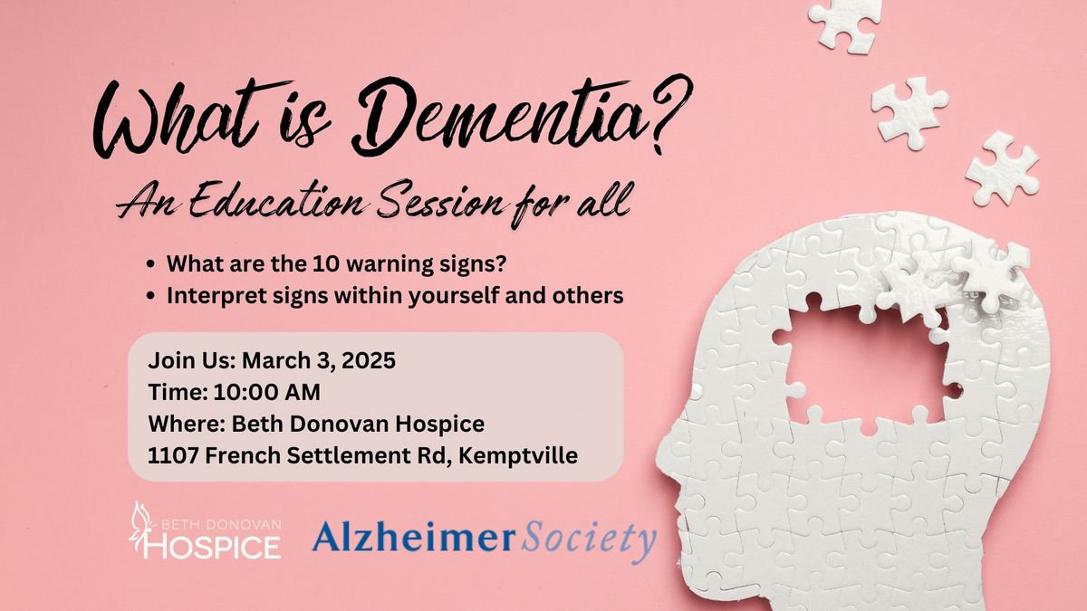 What is Dementia? An Education Session for All