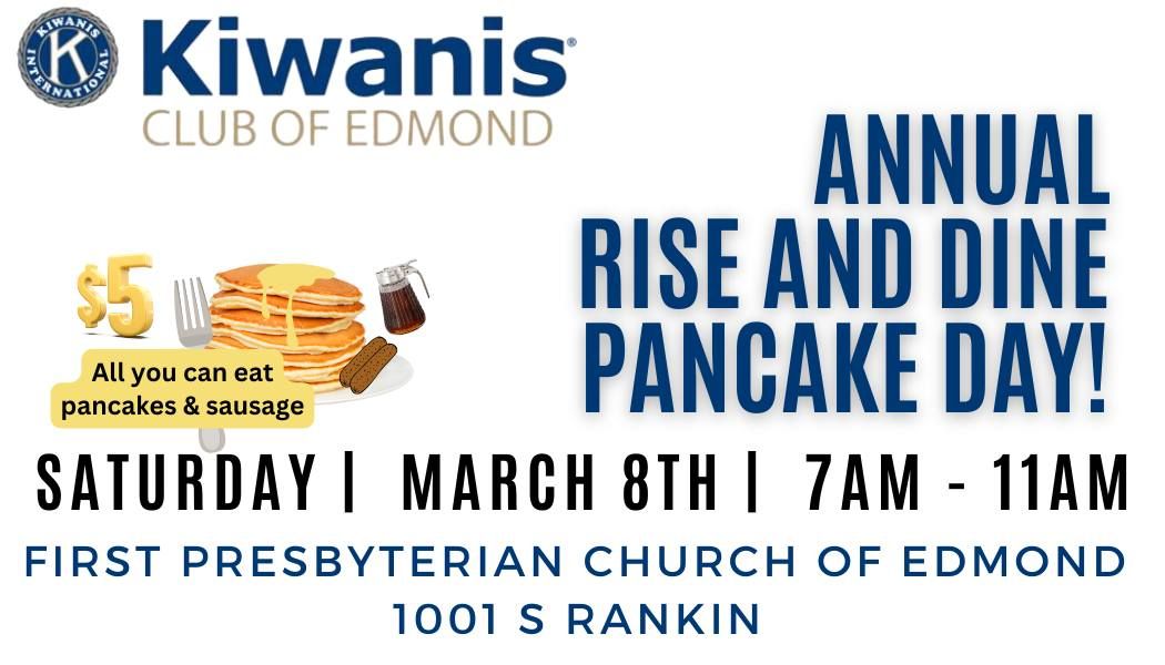 Annual Rise and Dine Pancake Day - HOSTED by: Edmond Kiwanis Club