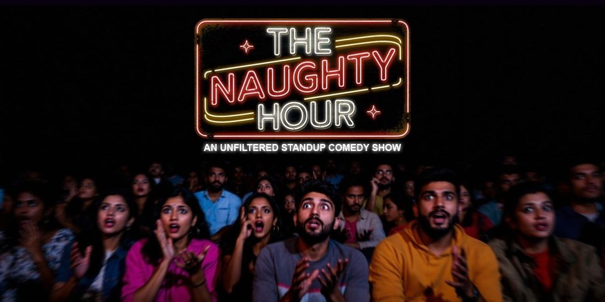 The Naughty Hour-An Unfiltered Comedy Show