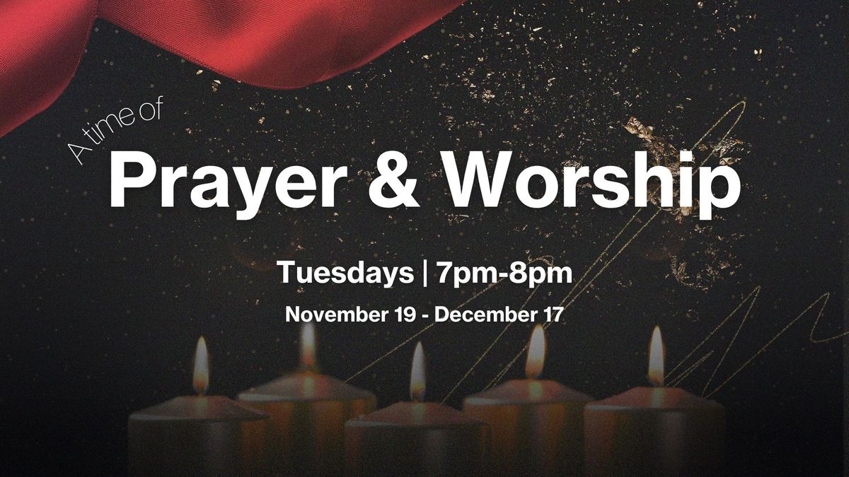 A Time of Prayer & Worship