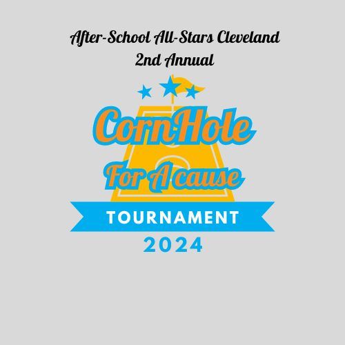 After-School All-Stars Cleveland presents Cornhole For A Causese 